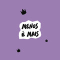 Menos é mais