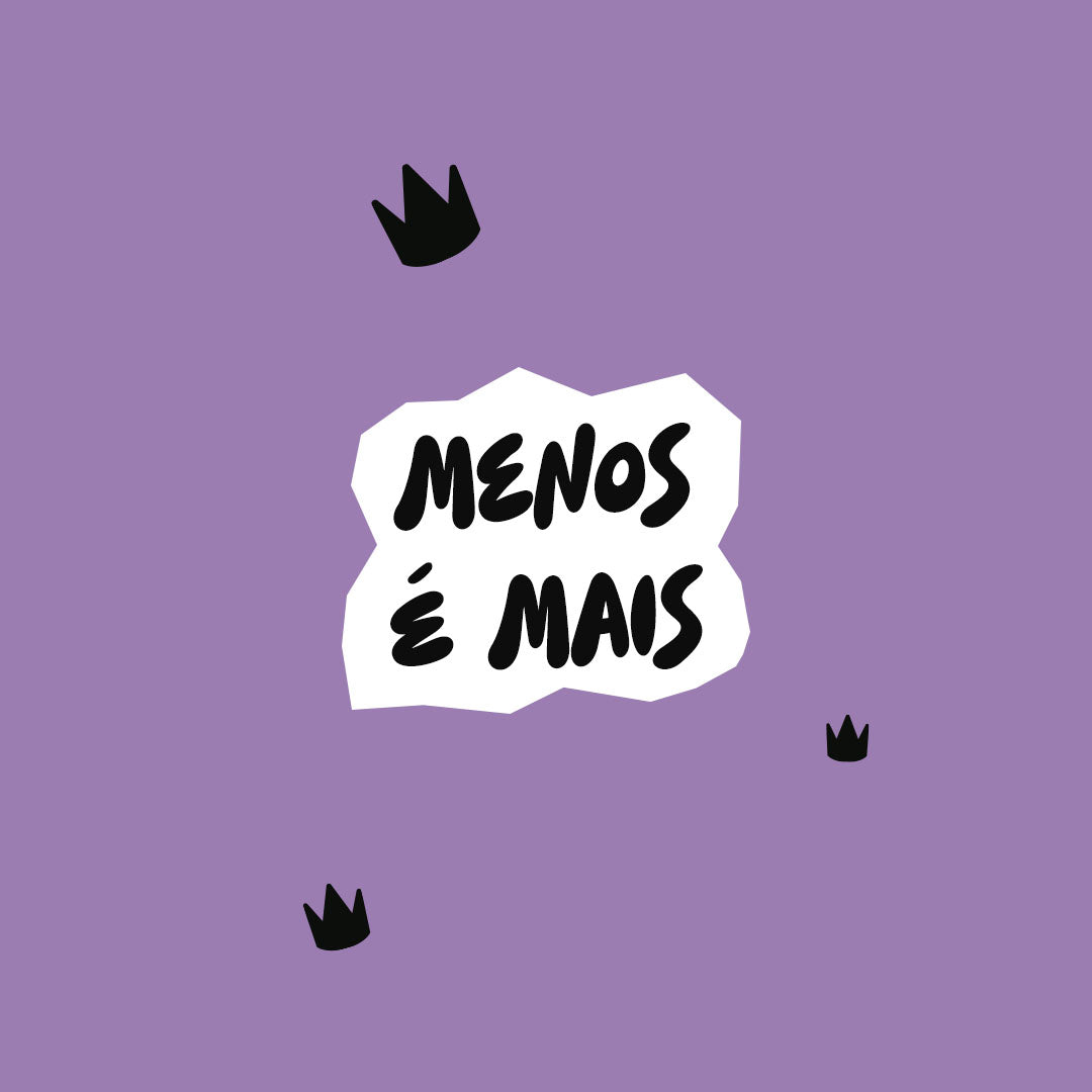 Menos é mais